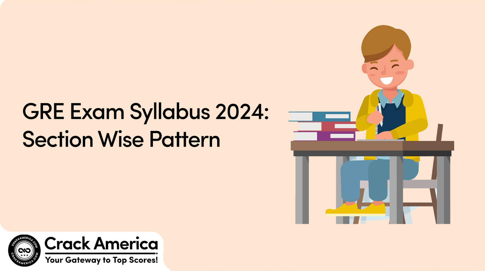 GRE Exam Syllabus 2024 Section Wise Pattern CrackAmerica