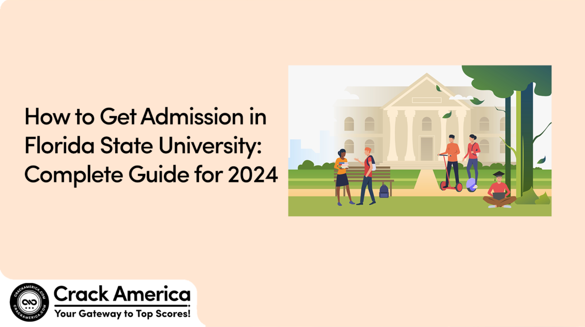 How to Get Admission in Florida State University A Complete Guide for