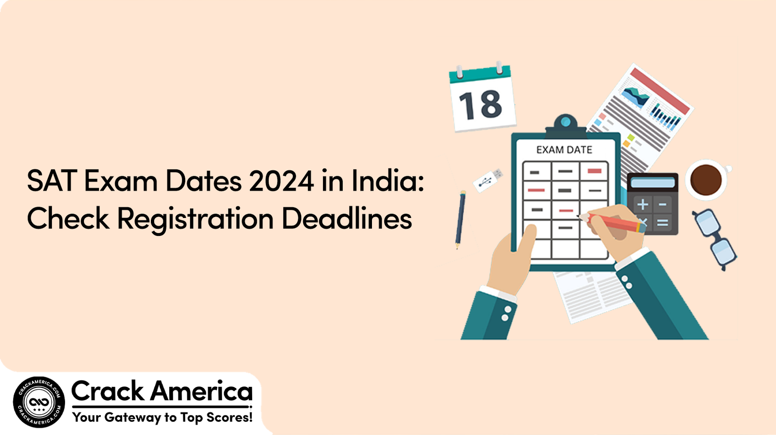 SAT Exam Dates 2024 in India Check Registration Deadlines CrackAmerica