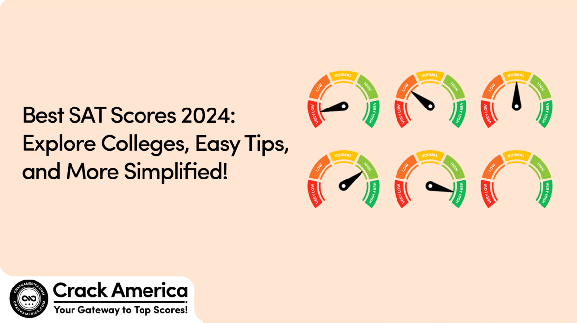 Best SAT Scores 2024 Explore Colleges, Easy Tips, and More Simplified