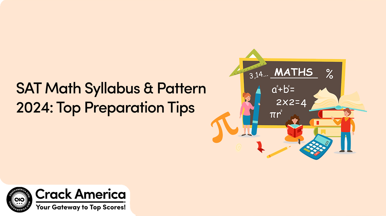 SAT Math Syllabus & Pattern 2024 Top Preparation Tips CrackAmerica